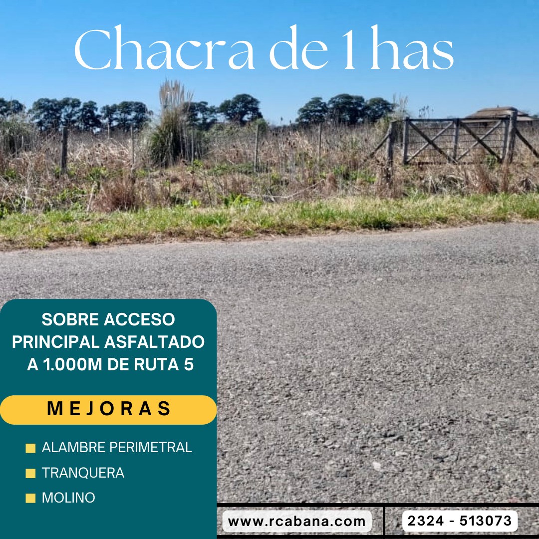 Chacra de 1 has. Sobre acceso a Garcia asfaltado