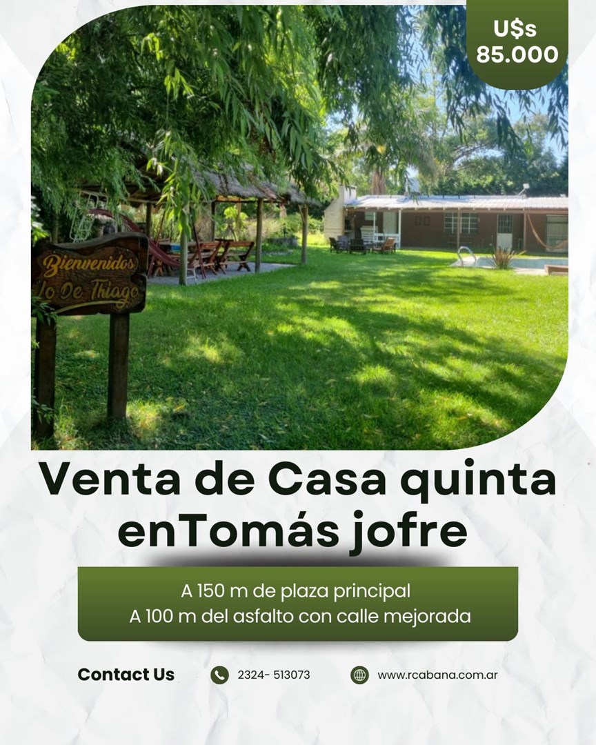 VENTA DE CASA QUINTA EN TOMÁS JOFRE